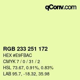 カラーコード: RGB 233 251 172 | qconv.com
