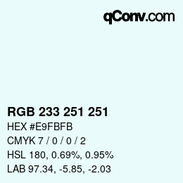 Color code: RGB 233 251 251 | qconv.com