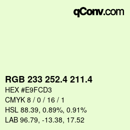 カラーコード: RGB 233 252.4 211.4 | qconv.com