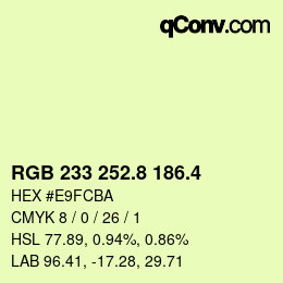カラーコード: RGB 233 252.8 186.4 | qconv.com