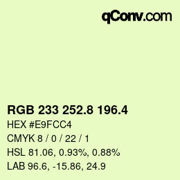 カラーコード: RGB 233 252.8 196.4 | qconv.com