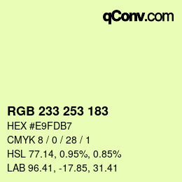 Color code: RGB 233 253 183 | qconv.com