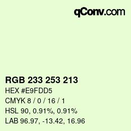 カラーコード: RGB 233 253 213 | qconv.com