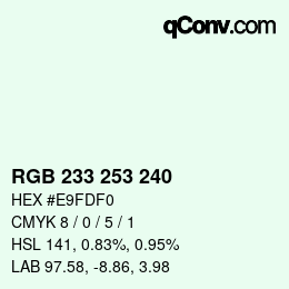 カラーコード: RGB 233 253 240 | qconv.com