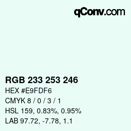 Color code: RGB 233 253 246 | qconv.com