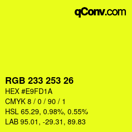 Color code: RGB 233 253 26 | qconv.com