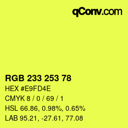 カラーコード: RGB 233 253 78 | qconv.com