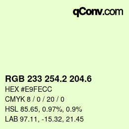 カラーコード: RGB 233 254.2 204.6 | qconv.com