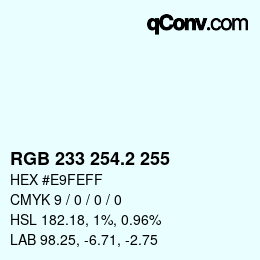 Color code: RGB 233 254.2 255 | qconv.com
