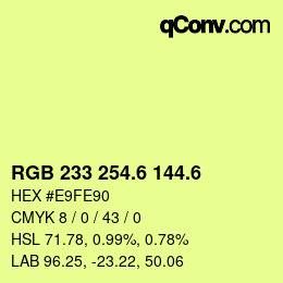 カラーコード: RGB 233 254.6 144.6 | qconv.com