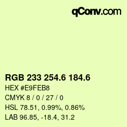 カラーコード: RGB 233 254.6 184.6 | qconv.com