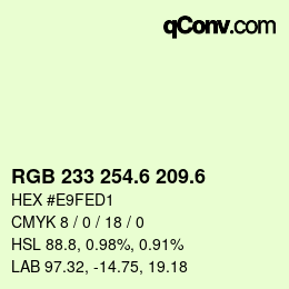 カラーコード: RGB 233 254.6 209.6 | qconv.com