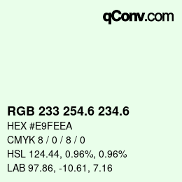 カラーコード: RGB 233 254.6 234.6 | qconv.com