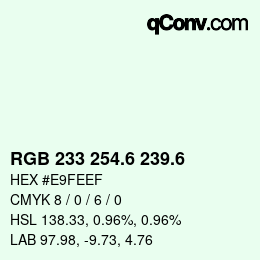 カラーコード: RGB 233 254.6 239.6 | qconv.com