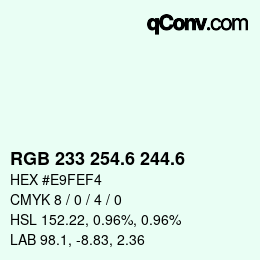 カラーコード: RGB 233 254.6 244.6 | qconv.com