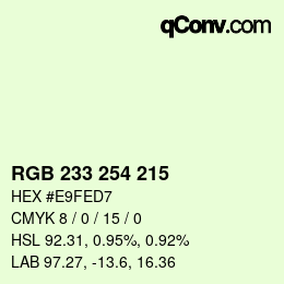 Color code: RGB 233 254 215 | qconv.com