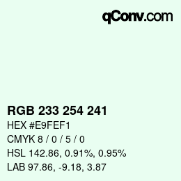 Color code: RGB 233 254 241 | qconv.com