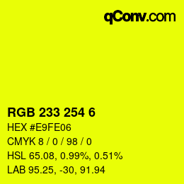 Color code: RGB 233 254 6 | qconv.com