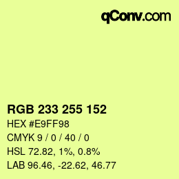 Color code: RGB 233 255 152 | qconv.com