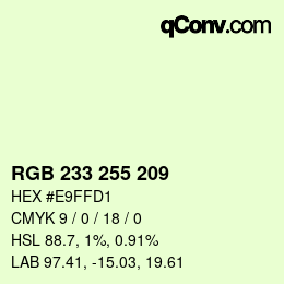 Color code: RGB 233 255 209 | qconv.com