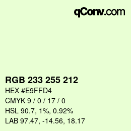 Color code: RGB 233 255 212 | qconv.com