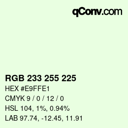 Color code: RGB 233 255 225 | qconv.com