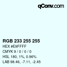 Color code: RGB 233 255 255 | qconv.com