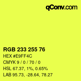 Color code: RGB 233 255 76 | qconv.com
