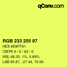 Color code: RGB 233 255 97 | qconv.com