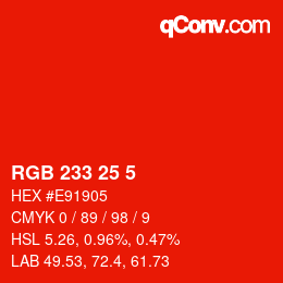 Color code: RGB 233 25 5 | qconv.com