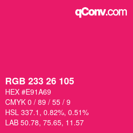Color code: RGB 233 26 105 | qconv.com