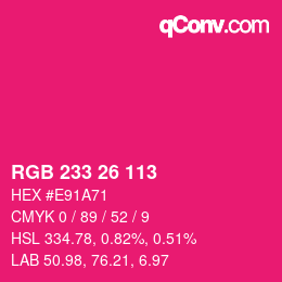 Color code: RGB 233 26 113 | qconv.com