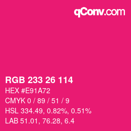 Color code: RGB 233 26 114 | qconv.com