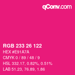 カラーコード: RGB 233 26 122 | qconv.com