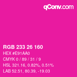 Color code: RGB 233 26 160 | qconv.com