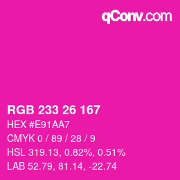 Color code: RGB 233 26 167 | qconv.com