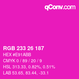 Color code: RGB 233 26 187 | qconv.com