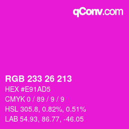 Color code: RGB 233 26 213 | qconv.com