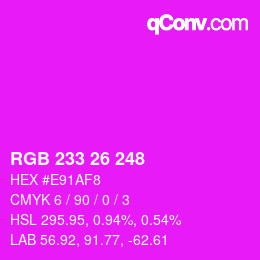 Color code: RGB 233 26 248 | qconv.com