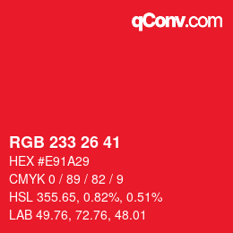 カラーコード: RGB 233 26 41 | qconv.com