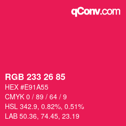 Color code: RGB 233 26 85 | qconv.com