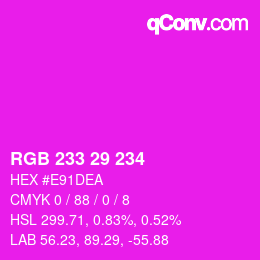 Color code: RGB 233 29 234 | qconv.com