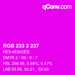 Color code: RGB 233 2 237 | qconv.com