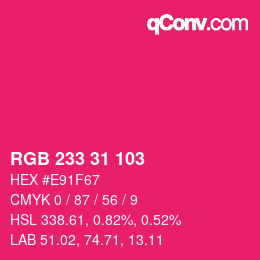 カラーコード: RGB 233 31 103 | qconv.com