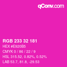 Color code: RGB 233 32 181 | qconv.com