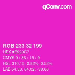 Color code: RGB 233 32 199 | qconv.com