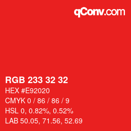Color code: RGB 233 32 32 | qconv.com