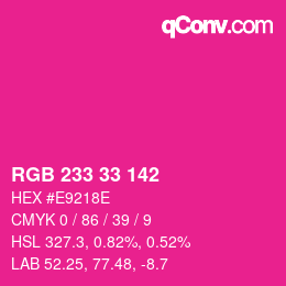 Color code: RGB 233 33 142 | qconv.com