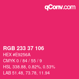 カラーコード: RGB 233 37 106 | qconv.com