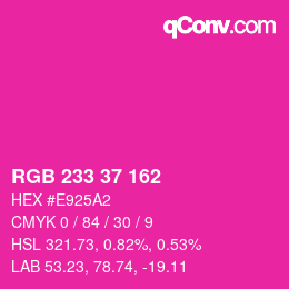 Color code: RGB 233 37 162 | qconv.com